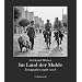 Im Land der Mulde: Fotografien 1988-2008