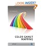 Color Gamut Mapping (The WileyIS&T Series in Imaging Science and Technology)