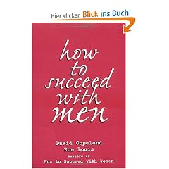 How to Succeed with Men