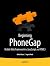 Beginning PhoneGap: Mobile Web Framework for JavaScript and HTML5