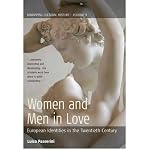 Women and men in love : European identities in the Twentieth century