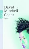 Chaos: Ein Roman in neun Teilen - David Mitchell