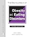 Encyclopedia of Obesity And Eating Disorders (Facts on File Library of Health and Living)