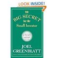 The Big Secret for the Small Investor: A New Route to Long-Term Investment Success