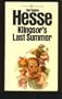 Klingsor's Last Summer
