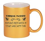 Chinese Proverb MAN WHO DROP WATCH IN TOILET HAVE SHITTY TIME Coffee Mug in Metallic Colors