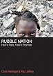 Rubble Nation: Haiti's Pain, Haiti's Promise
