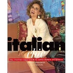 Italian Chic: The Italian Approach to Affordable Elegance