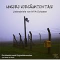 Unsere vers�umten Tage: Liebesbriefe von NVA-Soldaten