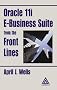 Oracle 11I E-Business Suite from the Front Lines