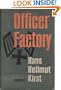 Officer Factory: A Novel
