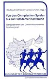 Von den Olympischen Spielen bis zur Potsdamer Konferenz