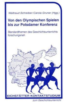 Von den Olympischen Spielen bis zur Potsdamer Konferenz