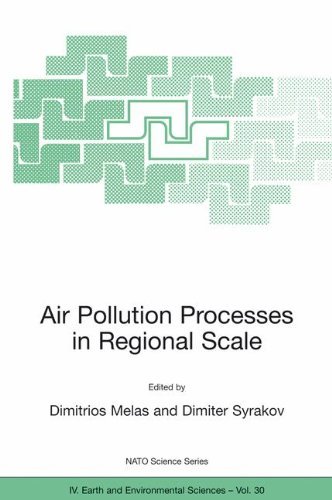 Air Pollution Processes in Regional Scale (Nato Science Series: IV:)