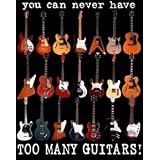 Buy Guitar T-shirt You Can Never Have Too Many Guitars by var goTwisterProductImageStrings = new Object();goTwisterProductImageStrings['prodImageNotAvailTextNoColor'] = 