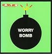 Worry bomb