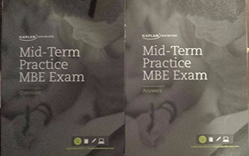 Mid-Term Practice MBE Exam Questions and Answers (2 books) (Kaplan Bar Review)