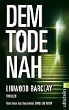 Dem Tode nah - Linwood Barclay