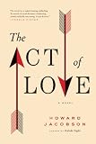 The Act of Love: A Novel