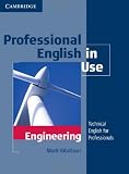 Professional English in Use Engineering With Answers: Technical English for Professionals