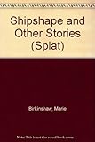 Shipshape : and other stories