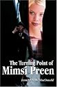 The Turning Point of Mimsi Preen