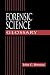 Forensic Science Glossary - Forensic Science Glossary;2351824