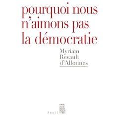 Pourquoi nous n'aimons pas la d�mocratie