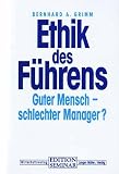 Produkt-Bild: Ethik des F&uuml;hrens. Guter Mensch - schlechter Manager?