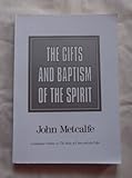 The gifts and baptism of the spirit