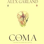 The Coma | [Alex Garland]