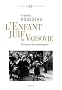L'Enfant juif de Varsovie : Histoire d'une photographie