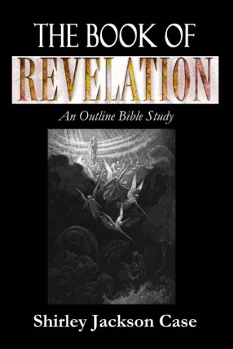 THE BOOK OF REVELATION - An Outline Bible Study