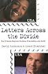 Letters Across the Divide: Two Friends Explore Racism, Friendship, and Faith