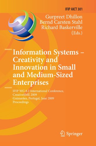 Information Systems -- Creativity and Innovation in Small and Medium-Sized Enterprises: IFIP WG 8.2 International Conference, CreativeSME 2009, ... in Information and Communication Technology)