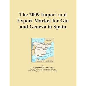 The 2009 Import and Export Market for Gin and Geneva in Spain by Icon Group International