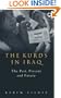 The Kurds In Iraq: The Past, Present and Future