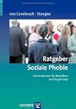 Ratgeber Soziale Phobie: Informationen für Betroffene und Angehörige