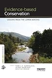Evidence-based conservation : lessons from the Lower Mekong