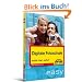 Digitale Fotoschule: Vom Einsteiger zum K�nner
