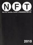 Not for Tourists-Guide to Washington DC, 2010