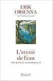 L'avenir de l'eau : Petit pr�cis de mondialisation 2