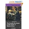 The Scientific Revolution and the Origins of Modern Science (Studies in European History)