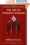 The Art of Worldly Wisdom (Shambhala Pocket Classics)