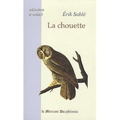 La Chouette - Collection Le Volatil