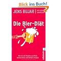 Die Bier-Di�t: Wie ich mit Hopfen und Malz meinen Kilos den Kampf ansagte