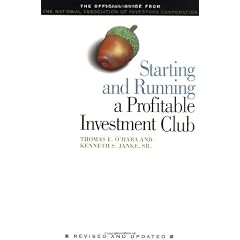 Starting and Running a Profitable Investment Club: The Official Guide from the National Association of Investors Corporation