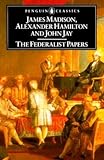 The Federalist Papers