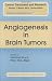 Angiogenesis in Brain Tumors (Cancer Treatment and Research)