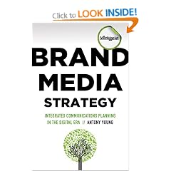 Brand Media Strategy: Integrated Communications Planning in a Digital Era (Advertising Age)